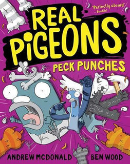 Real Pigeons Peck Punches: Real Pigeons by Andrew McDonald