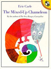 The Mixed-up Chameleon by Eric Carle