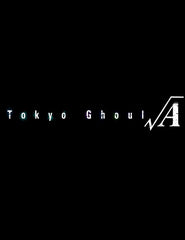 Tokyo Ghoul Root A - Collector's [Blu-ray]
