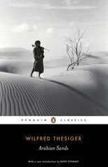 Arabian Sands by Wilfred Thesiger