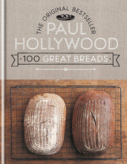 100 Great Breads: The Original Bestseller by Paul Hollywood (Hardcover)