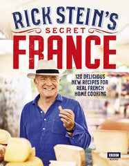 Rick Stein's Secret France (Hardcover)