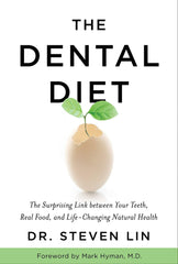 The Dental Diet by Steven Lin