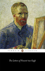 The Letters Of Vincent Van Gogh by Vincent Van Gogh