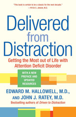 Delivered From Distraction by John J Ratey