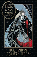 Snow, Glass, Apples by Neil Gaiman