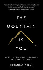The Mountain Is You by Brianna Wiest
