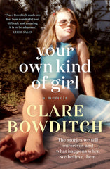Your Own Kind of Girl by Clare Bowditch