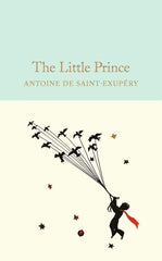 The Little Prince by Antoine de Saint-Exupéry