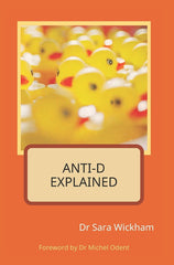 Anti-D Explained by Sara Wickham