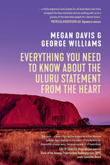 Everything You Need to Know About the Uluru Statement from the Heart by Megan Davis