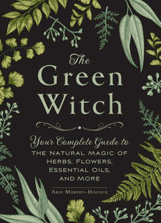 The Green Witch (Hardcover) by Arin Murphy-Hiscock