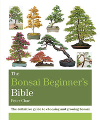 The Bonsai Bible by Peter Chan