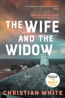 The Wife and the Widow by Christian White