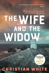 The Wife and the Widow by Christian White
