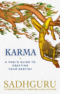 Karma by Sadhguru Jaggi Vasudev