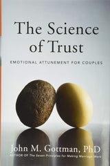 The Science of Trust by John M. Gottman