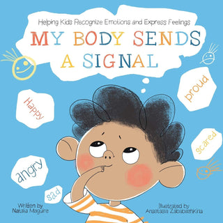 My Body Sends a Signal by Natalia Maguire