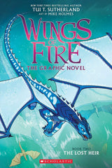 Wings of Fire Graphic 2: The Lost Heir by T Sutherland,Tui