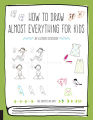 How to Draw Almost Everything for Kids by Naoko Sakamoto