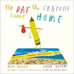 The Day The Crayons Came Home by Oliver Jeffers (Board book)