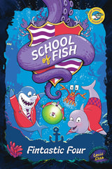School of Fish: Fintastic Four by Louis Shea
