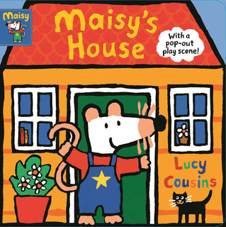 Maisy's House: with a pop-out play scene by Lucy Cousins (Board book)