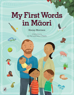 My First Words in Maori by Stacey Morrison (Board book)