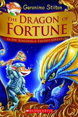 DRAGON OF FORTUNE: An Epic Kingdom of Fantasy Adventure by Geronimo Stilton (Hardcover)