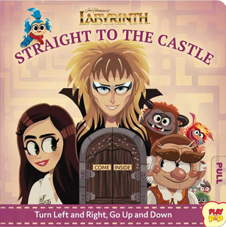 Jim Henson's Labyrinth: Straight to the Castle by Erin Hunting (Board book)