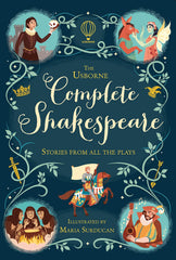 Complete Shakespeare: Stories from all the plays by Anna Milbourne (Hardcover)
