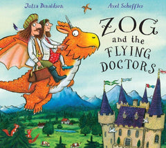 ZOG AND THE FLYING DOCTORS by Julia Donaldson (Hardcover)