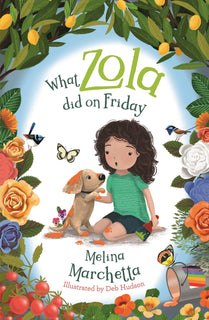 What Zola Did on Friday by Melina Marchetta