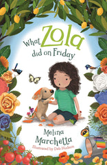 What Zola Did on Friday by Melina Marchetta