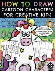 How To Draw Cartoon Characters For Creative Kids by David Hailwood
