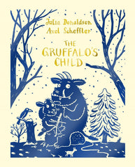 The Gruffalo's Child by Julia Donaldson (Hardcover)
