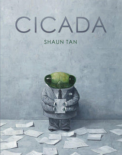 Cicada by Shaun Tan (Hardcover)
