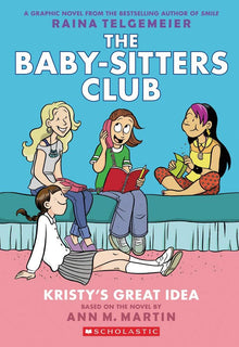 KRISTY'S GREAT IDEA #1 BSC: Full-Color Edition by Martin Ann M