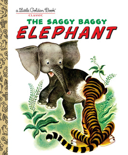 The Saggy Baggy Elephant by Byron Jackson (Hardcover)