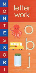 Montessori: Letter Work by Bobby George (Board book)