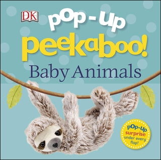 Pop-Up Peekaboo! Baby Animals by DK (Board book)