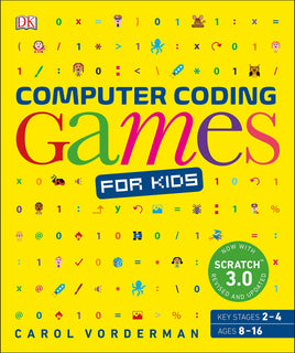 Computer Coding Games for Kids by DK (Flexibound)
