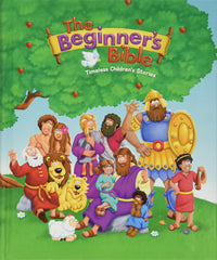 The Beginner's Bible: Timeless Children's Stories by The Beginner's Bible: Timeless Children's Stories (Hardcover)
