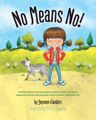 No Means No! by Jayneen Sanders