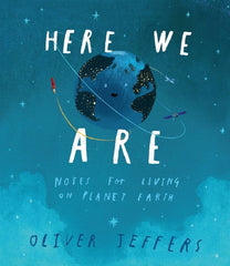 Here We Are by Oliver Jeffers (Hardcover)