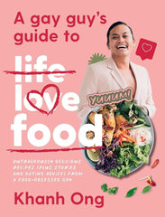 A Gay Guy's Guide to Life Love Food by