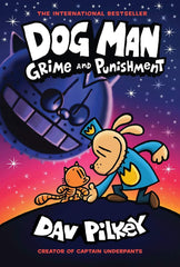 Dog Man 9: Grime and Punishment by Dav Pilkey (Hardcover)