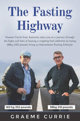 The Fasting Highway by Graeme Currie