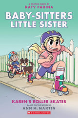 The Baby-Sitters Little Sister 2: Karen's Roller Skates by Martin Ann M