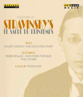 Stravinsky:The Story of Stravinsky's Le Sacre du printemps [Various,Valery Gergiev] [ARTHAUS : BLU RAY] [Blu-ray] [DVD